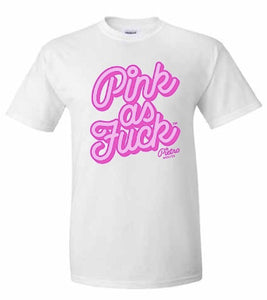 PINK AS FUCK WHITE T-SHIRT