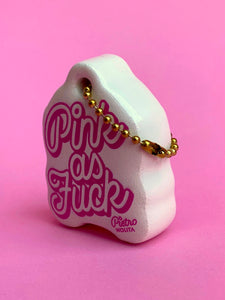 PINK AS FUCK KEYCHAIN