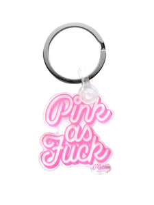 CLEAR PINK AS FUCK KEYCHAIN